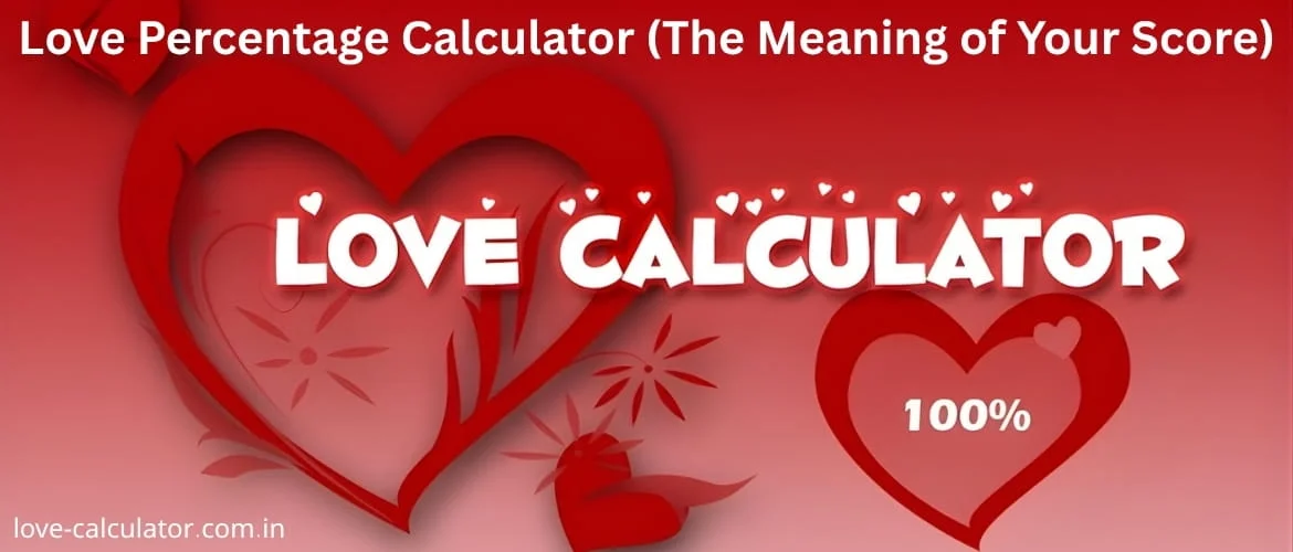Love Percentage Calculator